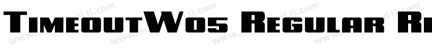 TimeoutW05 Regular Regular字体转换
